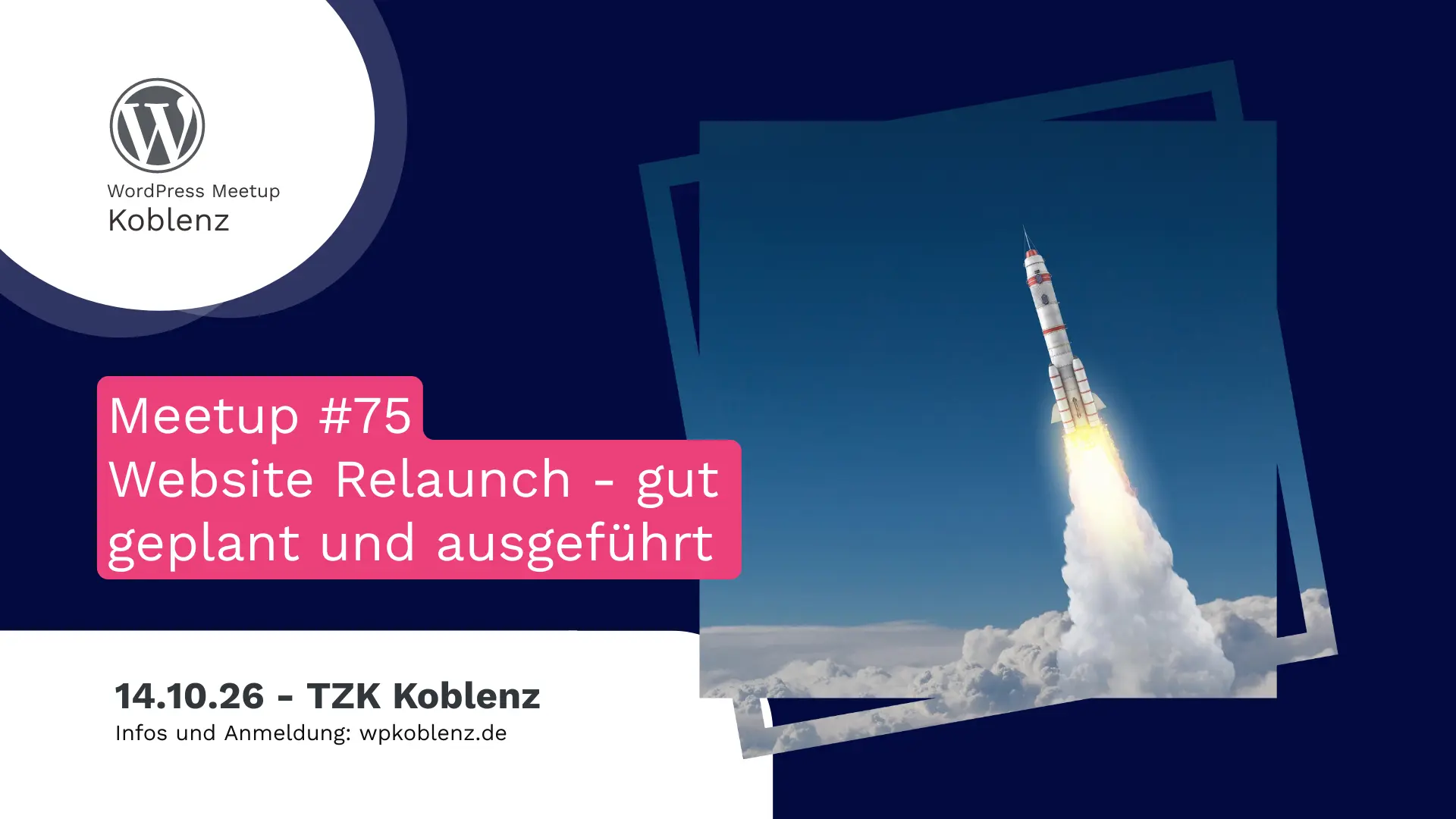 Meetup #75 - 14.10.2026 19:00 Uhr im TZK. Thema: "Website Relaunch"